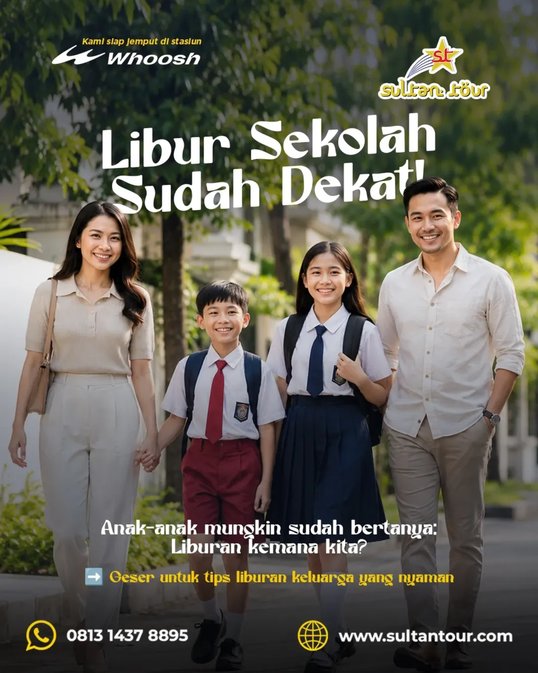 Libur Sekolah Sudah Dekat! Liburan Sekolah Nyaman Bersama Keluarga